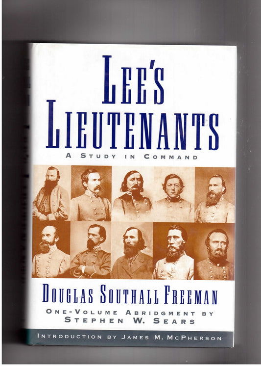 Lees Lieutenants 3 Volume Abridged: A Study in Command book cover