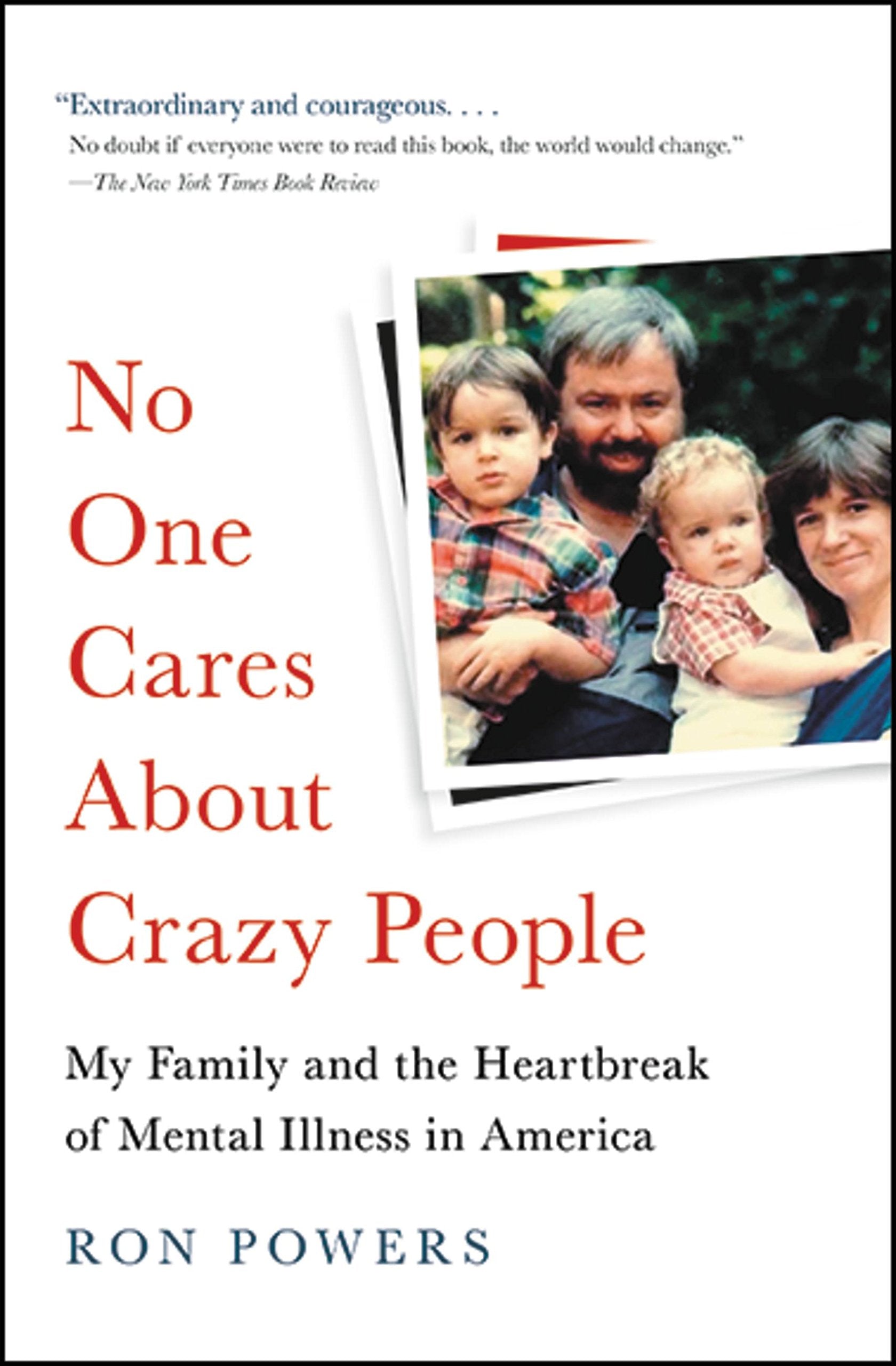 No One Cares about Crazy People: The Chaos and Heartbreak of Mental Health in America book cover