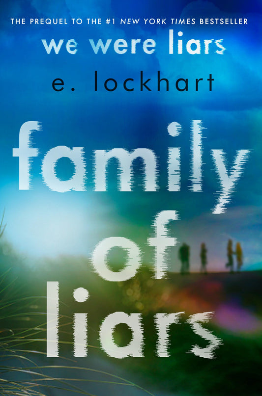Family of Liars: The Prequel to We Were Liars book cover