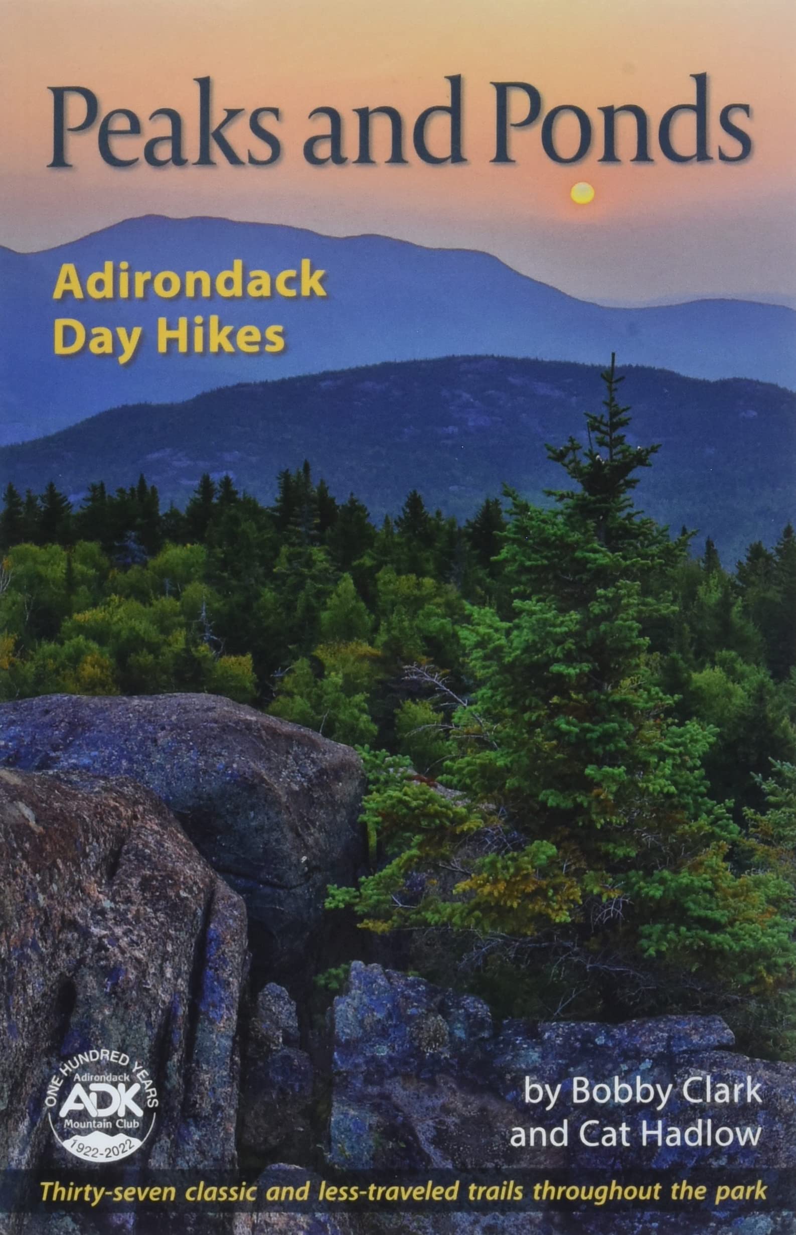 Peaks and Ponds: Adirondack Day Hikes book cover