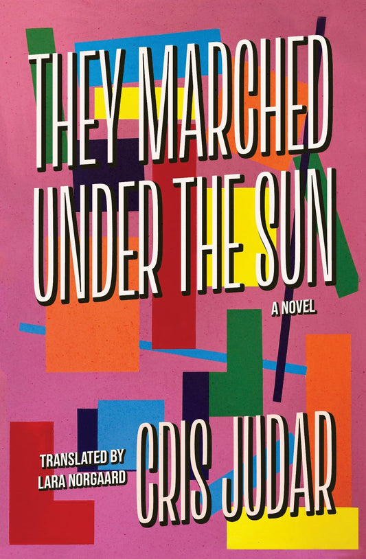 They Marched Under the Sun book cover