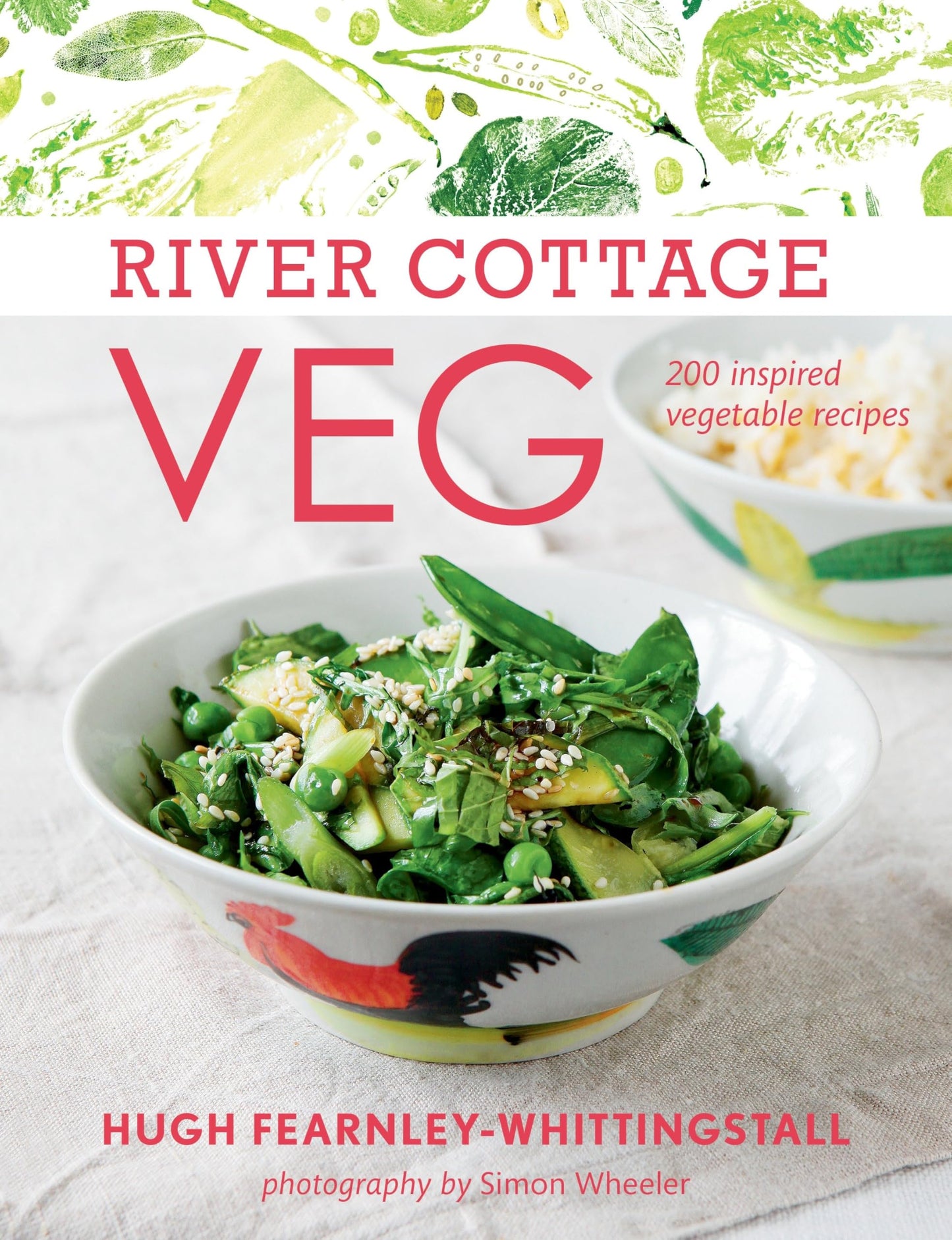 River Cottage Veg: 200 Inspired Vegetable Recipes [A Cookbook] book cover