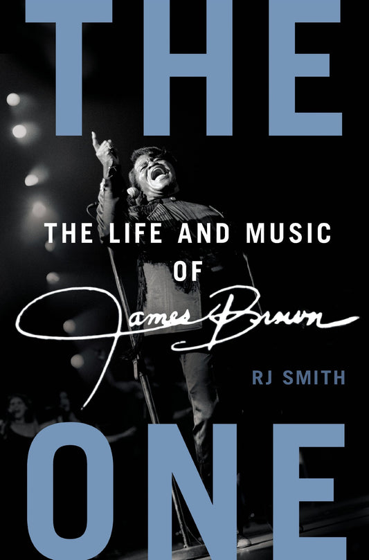 One: The Life and Music of James Brown book cover