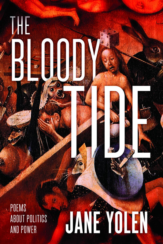 Bloody Tide: Poems about Politics and Power book cover