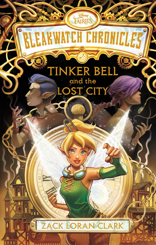 Bleakwatch Chronicles: Tinker Bell and the Lost City book cover