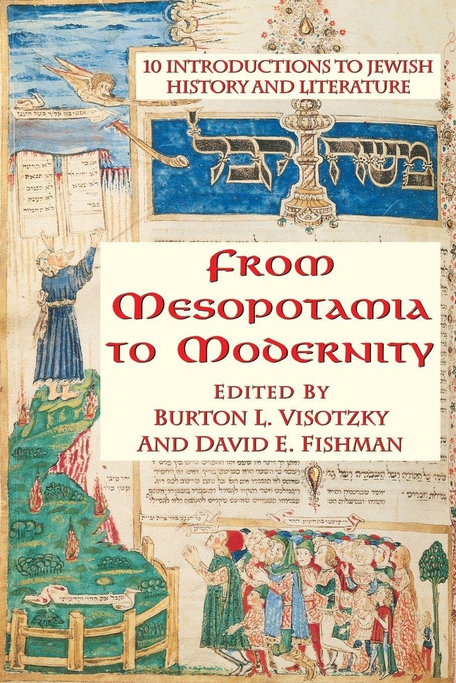 From Mesopotamia to Modernity: Ten Introductions to Jewish History and Literature book cover