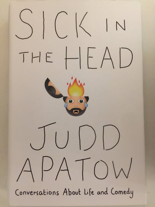 Sick in the Head: Conversations about Life and Comedy