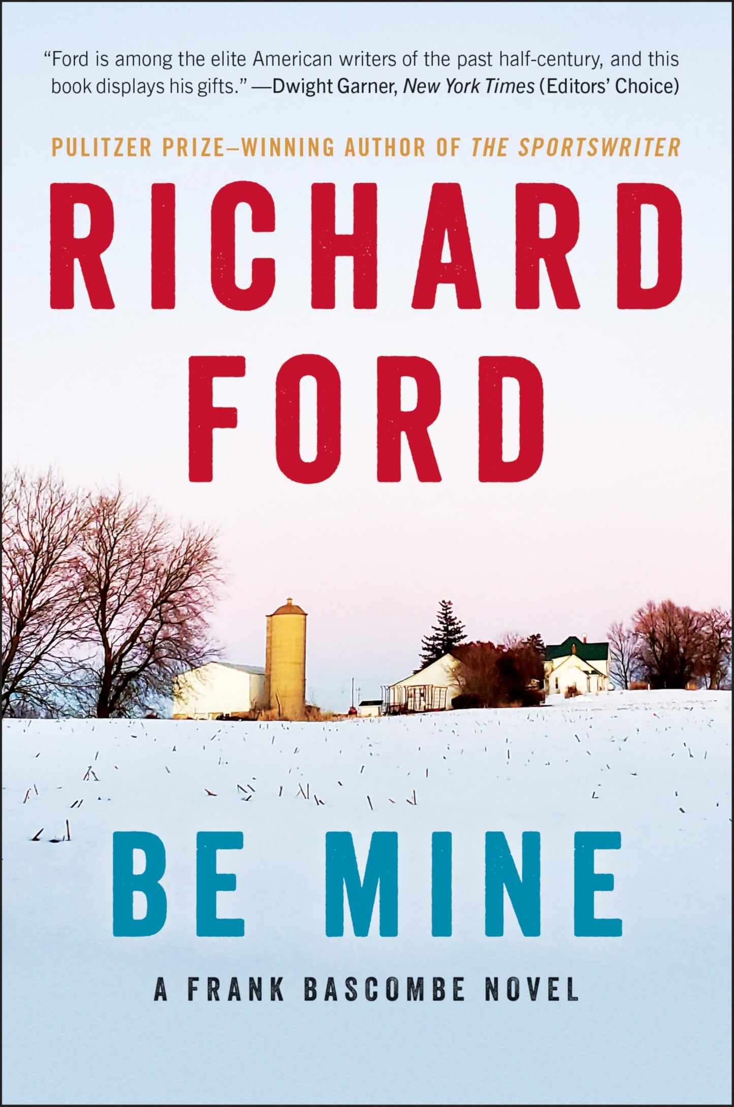 Be Mine: A Frank Bascombe Novel