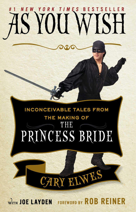 As You Wish: Inconceivable Tales from the Making of the Princess Bride book cover