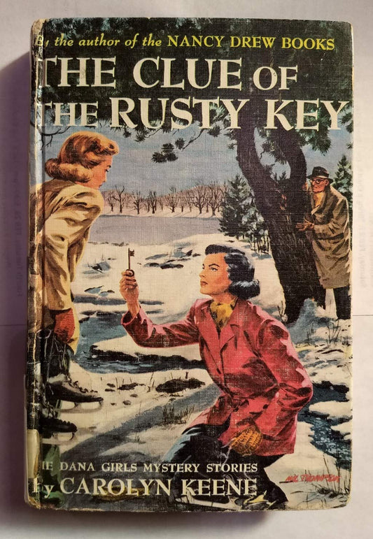 Clue of the Rusty Key. Dana Girls Mystery Stories Vol. 11