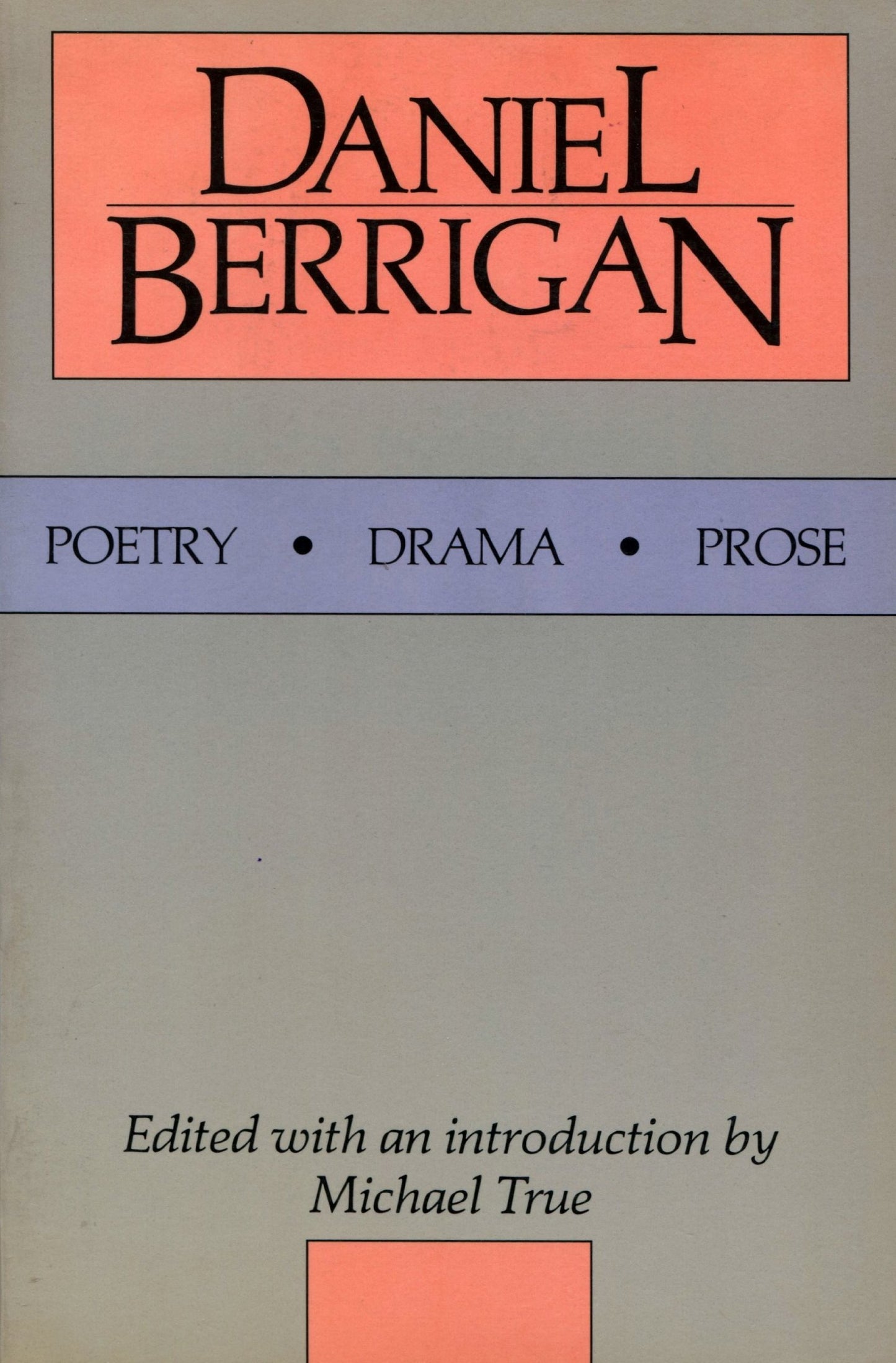 Daniel Berrigan: Poetry, Drama, Prose