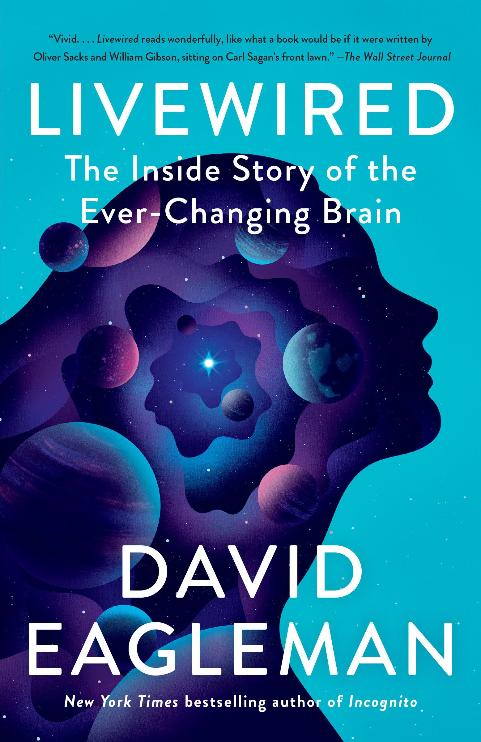 Livewired: The Inside Story of the Ever-Changing Brain book cover