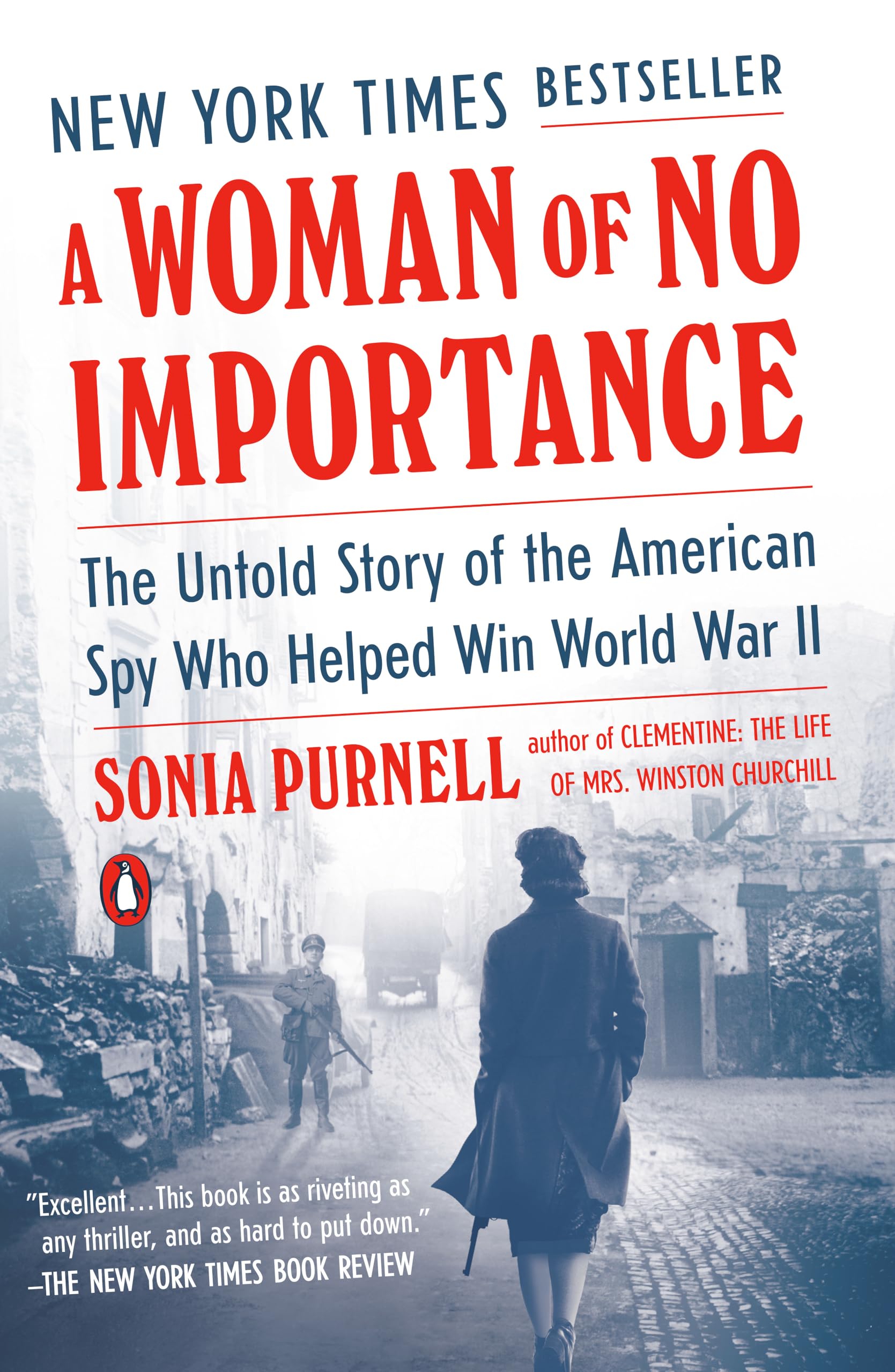Woman of No Importance: The Untold Story of the American Spy Who Helped Win World War II book cover