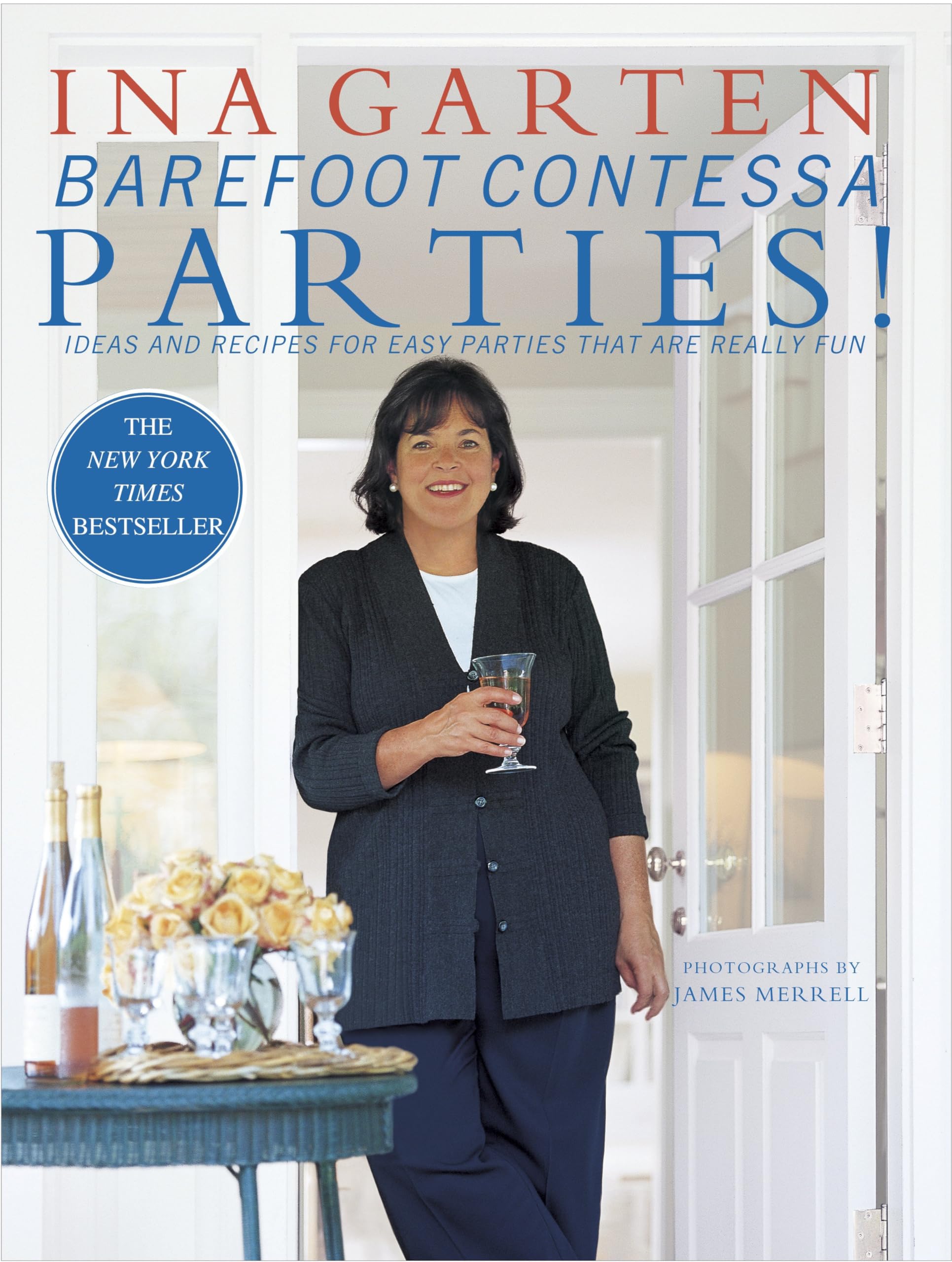 Barefoot Contessa Parties!: Ideas and Recipes for Easy Parties That Are Really Fun book cover