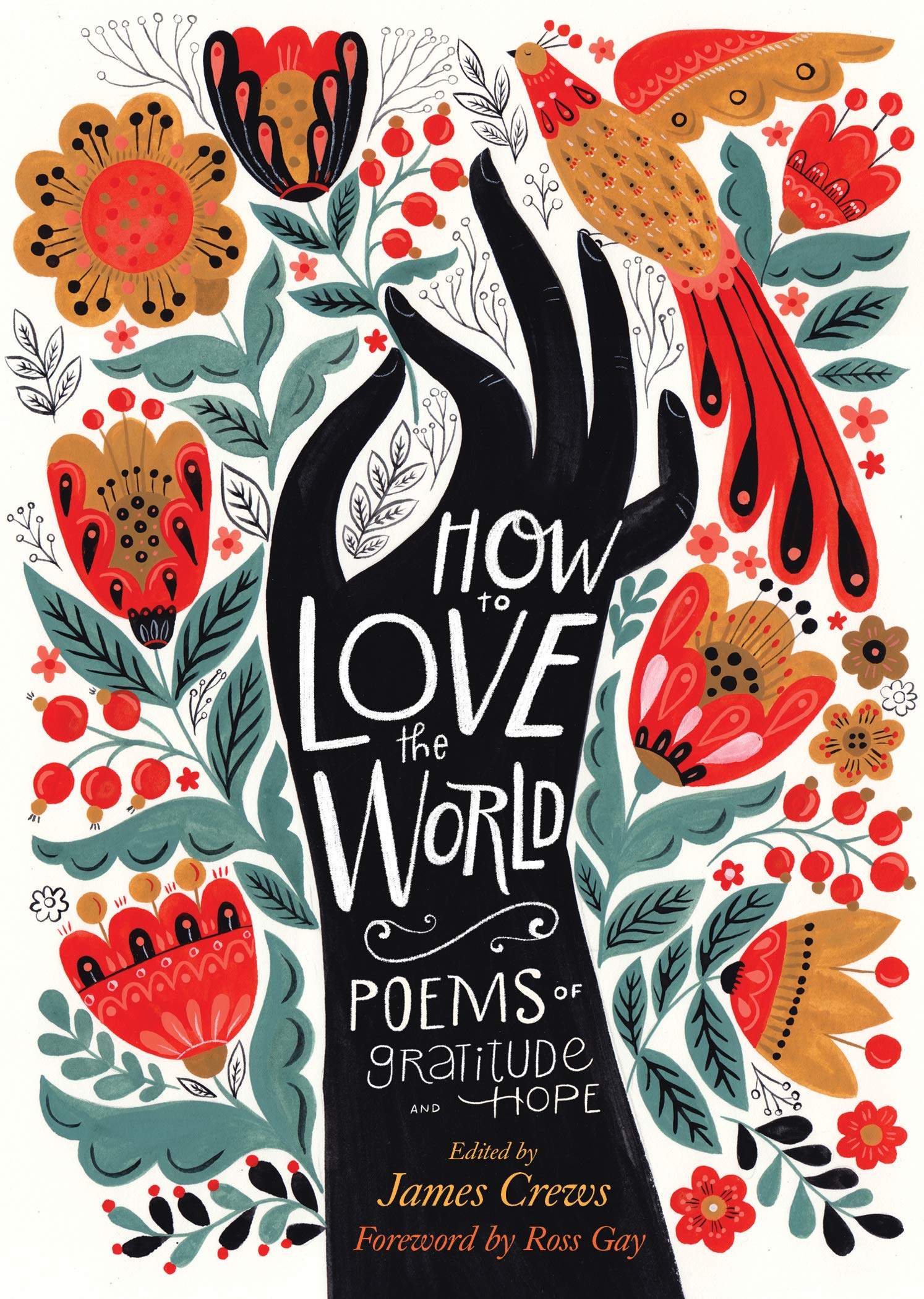 How to Love the World: Poems of Gratitude and Hope book cover