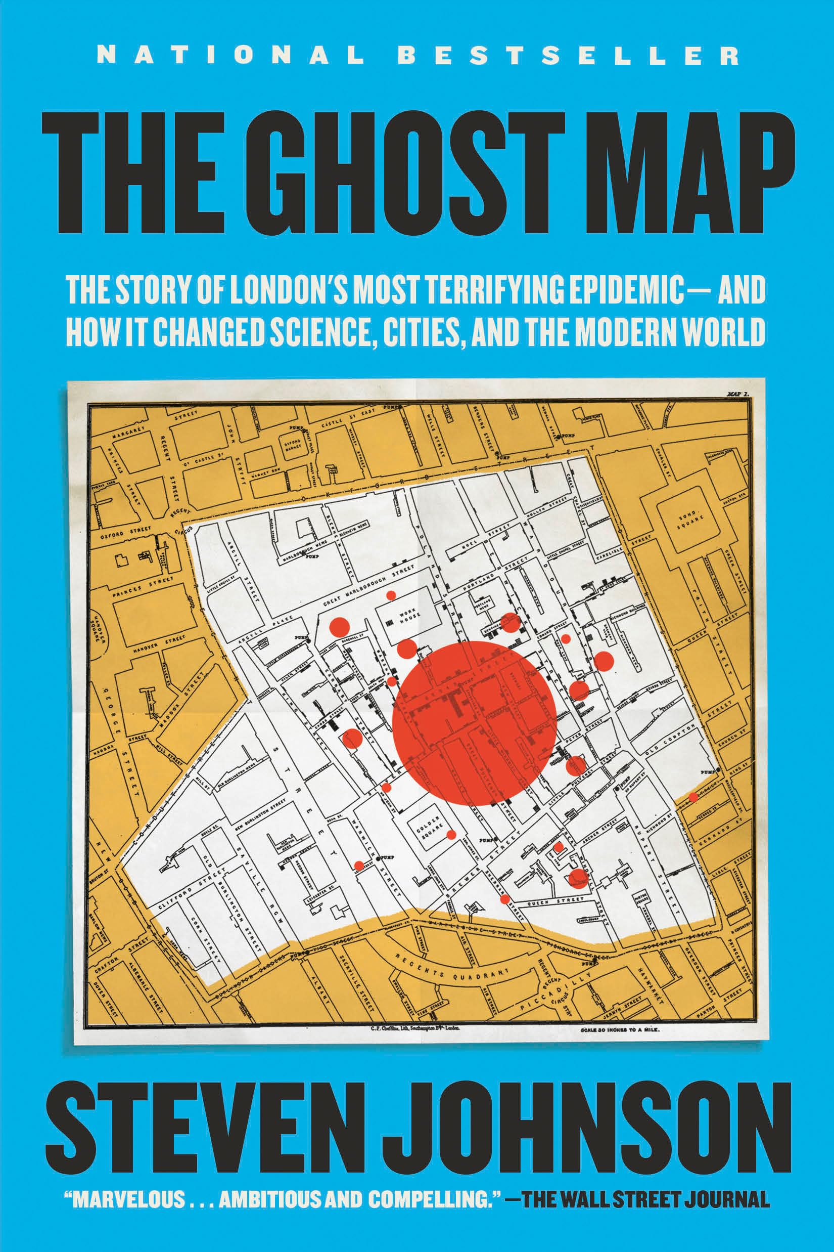 Ghost Map: The Story of London's Most Terrifying Epidemic--And How It Changed Science, Cities, and the Modern World book cover
