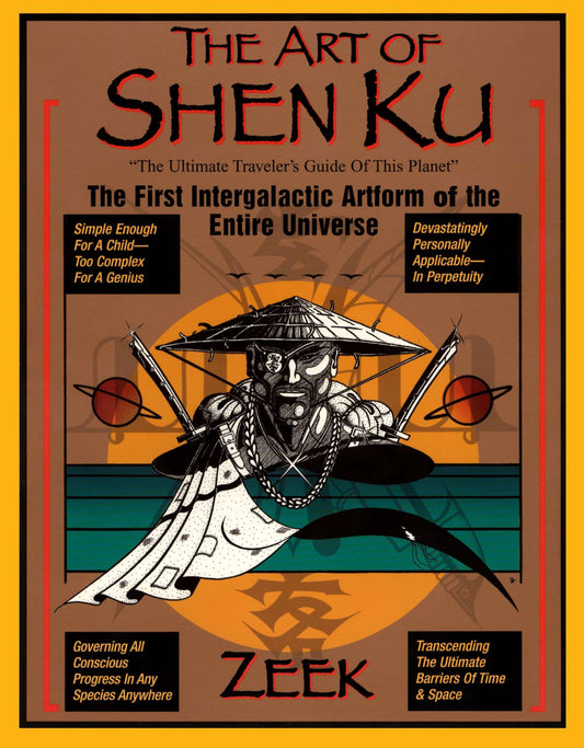 Art of Shen Ku: The First Intergalactic Artform of the Entire Universe (Reprinted from Environmental B)
