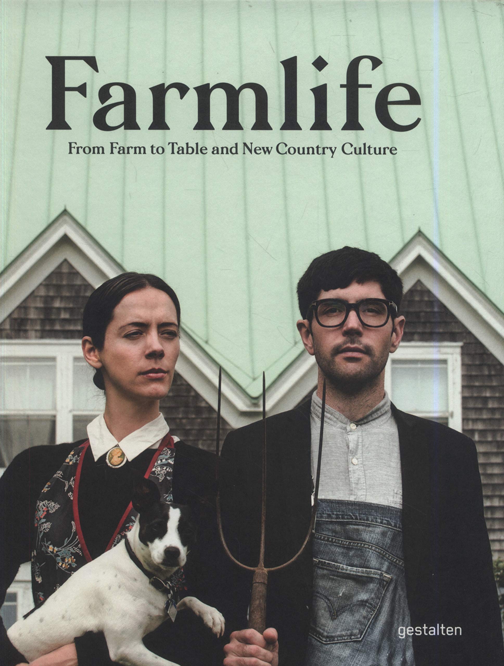 Farmlife: From Farm to Table and New Farmers book cover