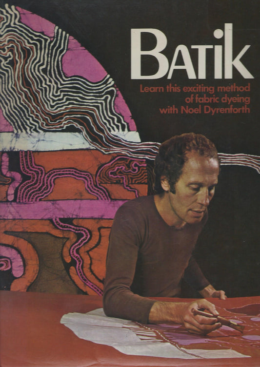 Batik with Noel Dyrenforth book cover