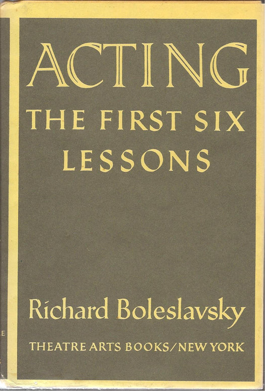 Acting: The First Six Lessons book cover