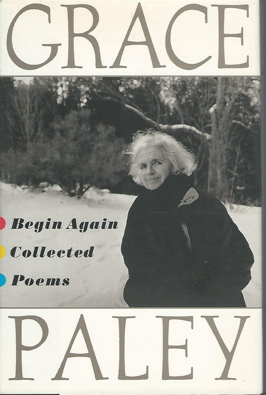 Begin Again: Collected Poems