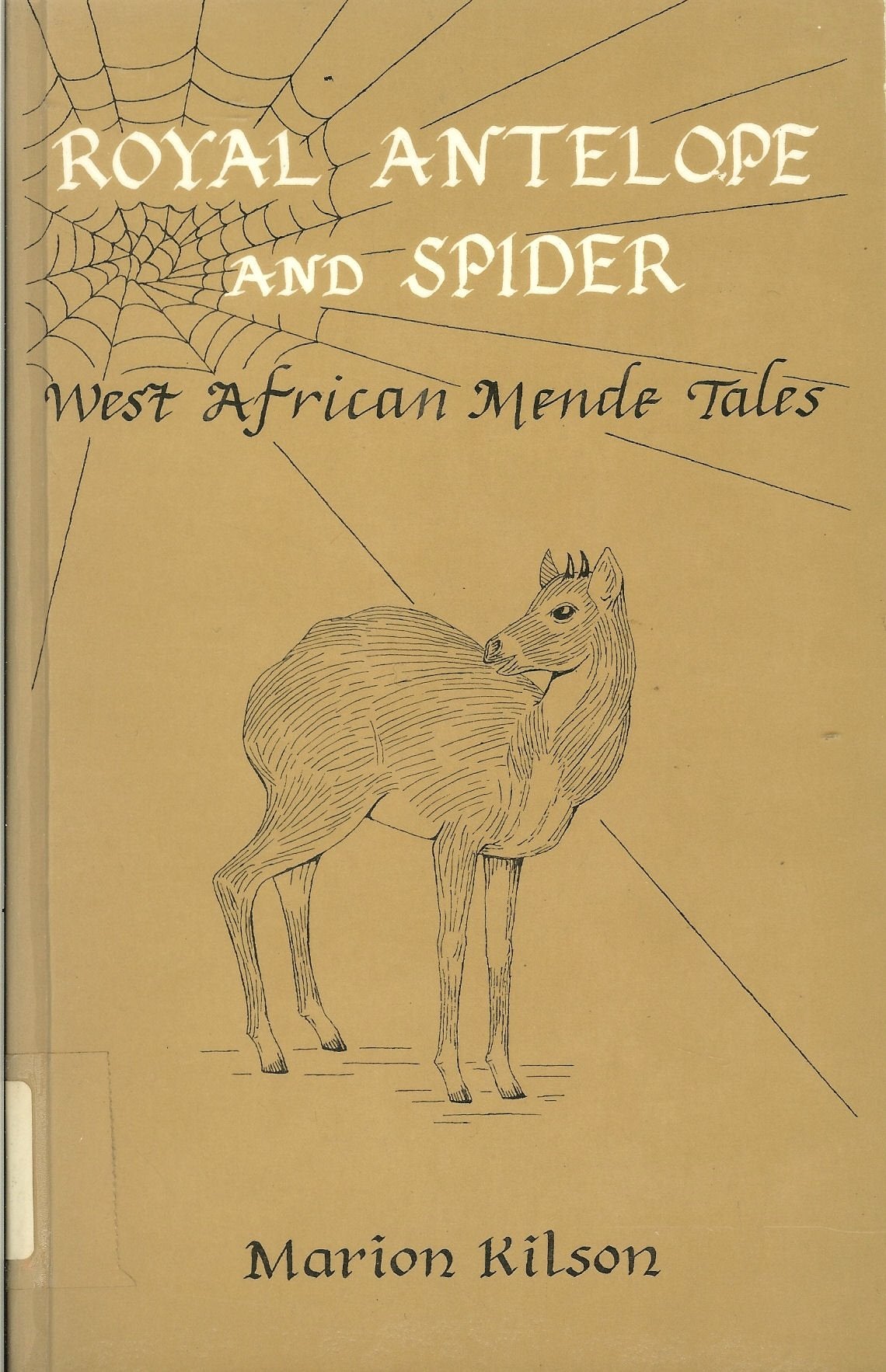 Royal antelope and spider: West African Mende tales book cover