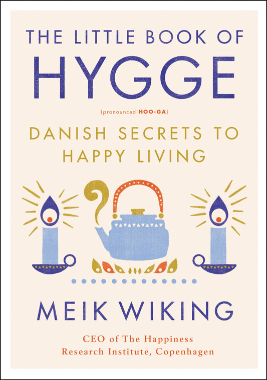 Little Book of Hygge: Danish Secrets to Happy Living book cover