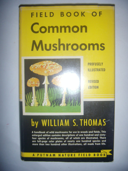 Field Book of Common Mushrooms