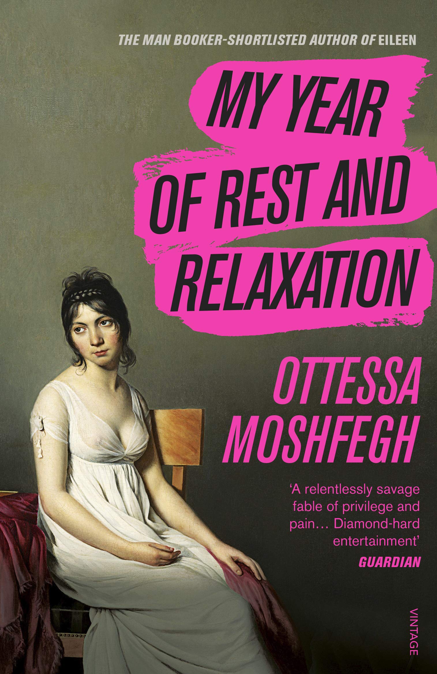 My Year of Rest and Relaxation: The cult New York Times bestseller book cover