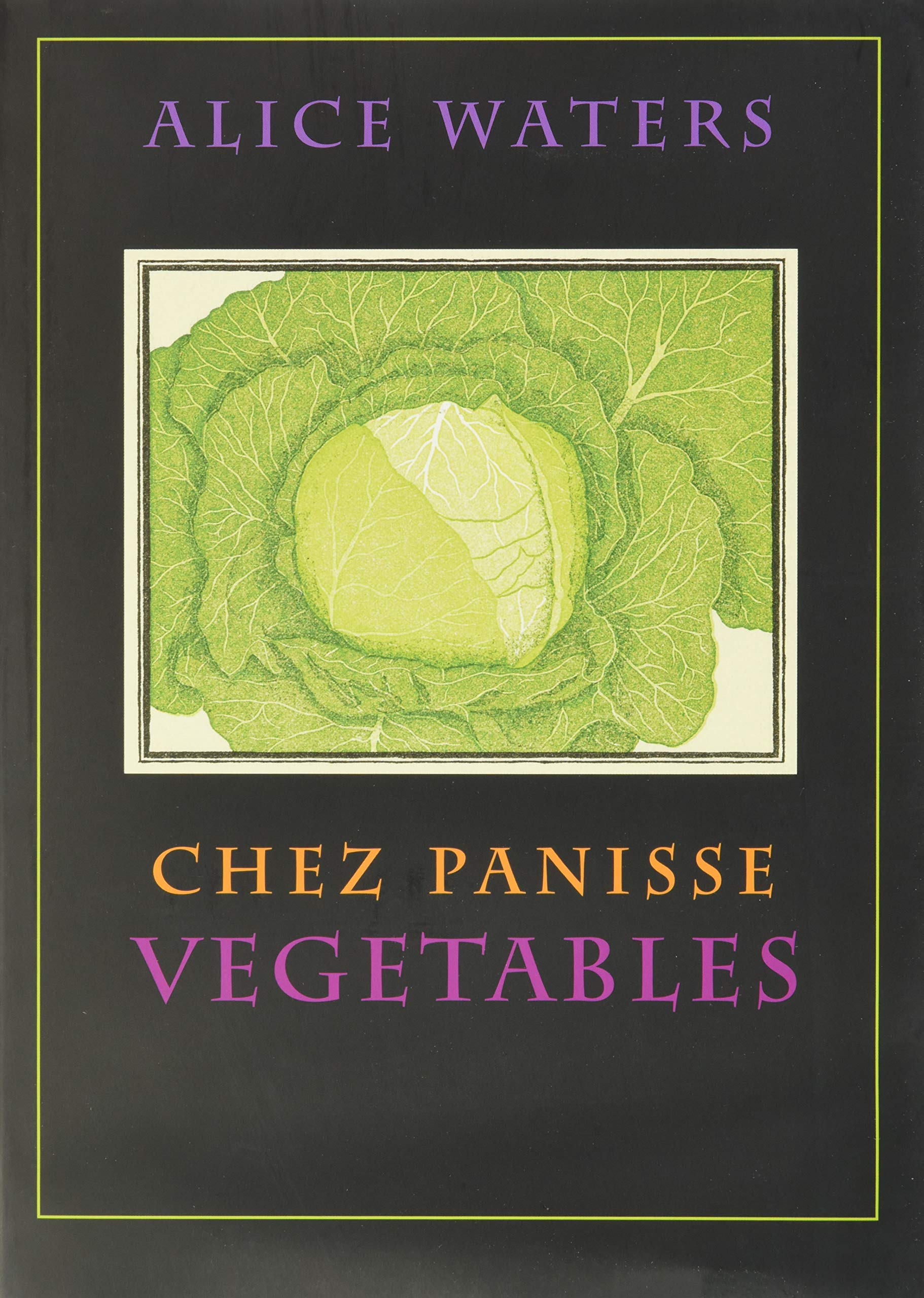 Chez Panisse Vegetables book cover