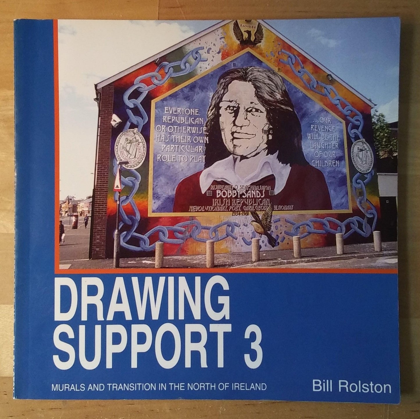 Drawing Support 3: Murals and Transition in the North of Ireland book cover