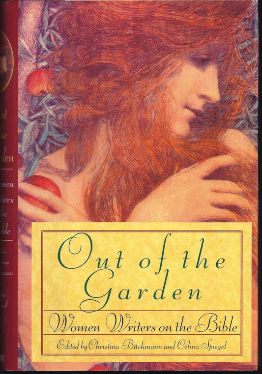 Out of the Garden: Women Writers on the Bible book cover