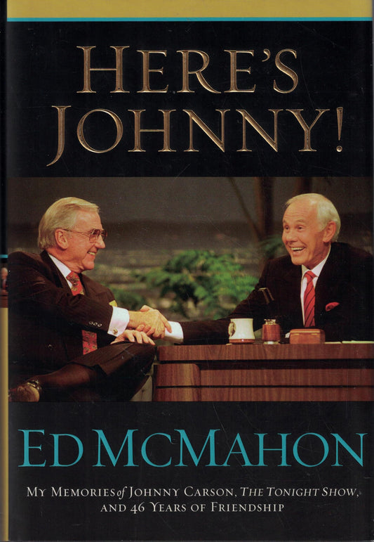 Here's Johnny!: My Memories of Johnny Carson, the Tonight Show, and 46 Years of Friendship