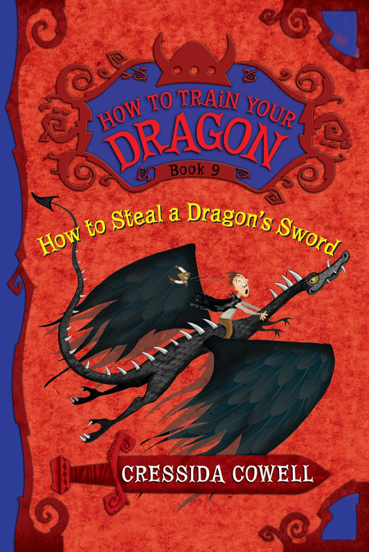 How to Steal a Dragon's Sword: The Heroic Misadventures of Hiccup the Viking book cover