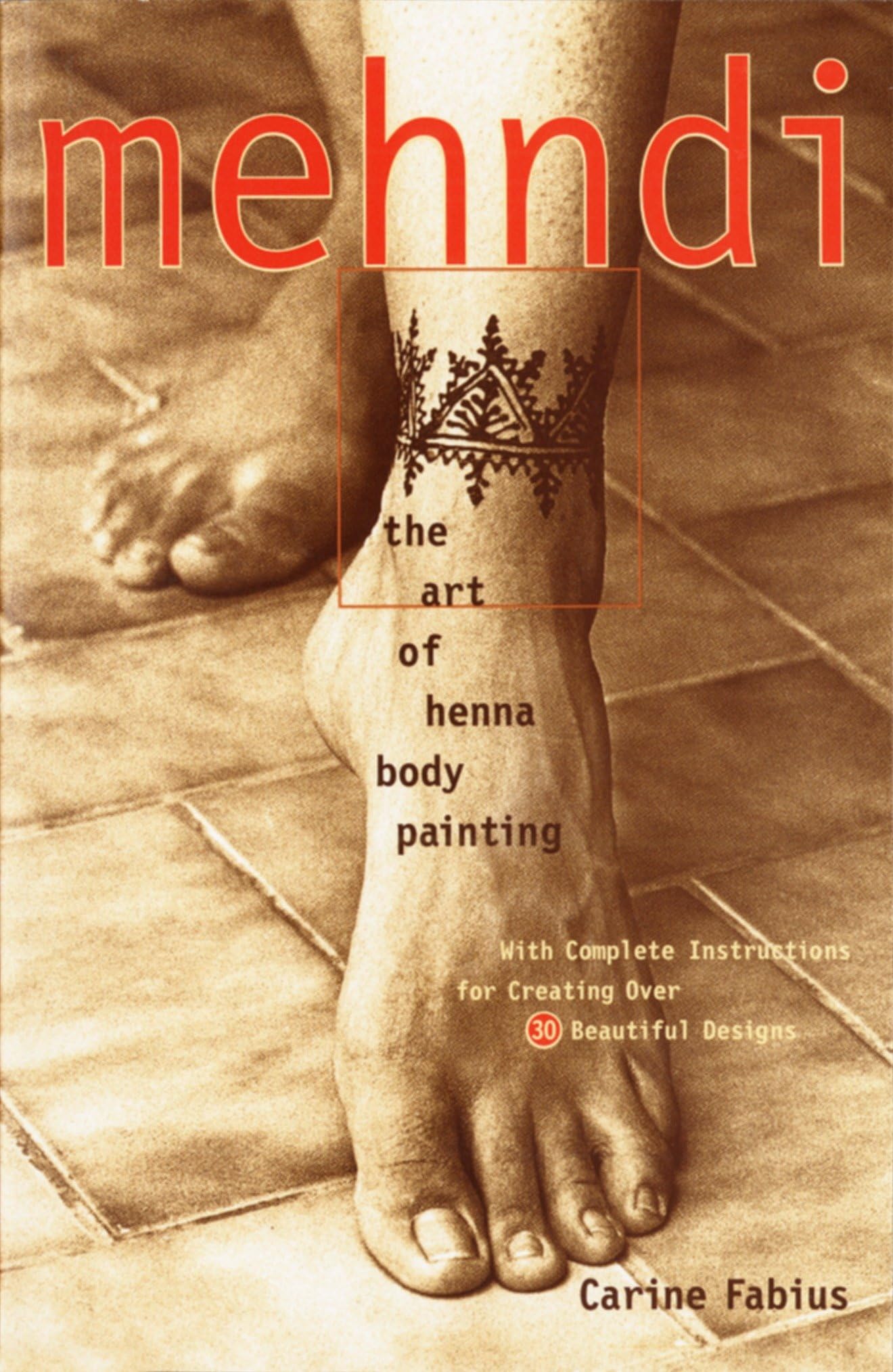 Mehndi: The Art of Henna Body Painting book cover