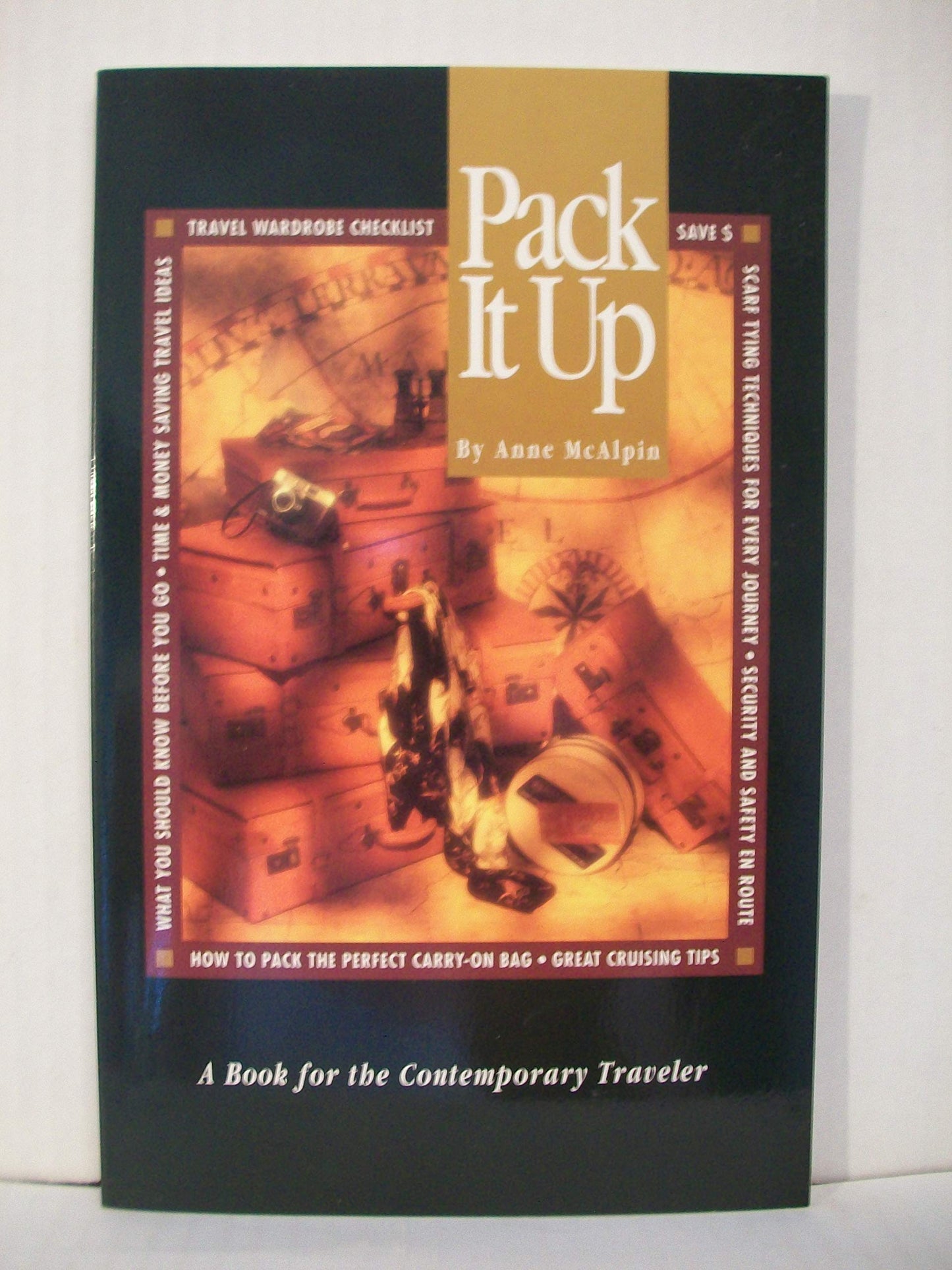 Pack It Up: A Book for the Contemporary Traveler