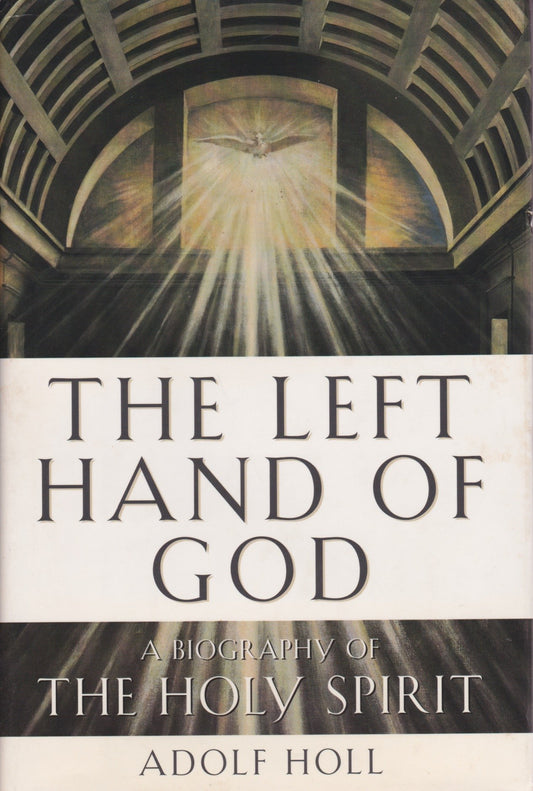 Left Hand of God: Biography of the Holy Spirit (In the USA)