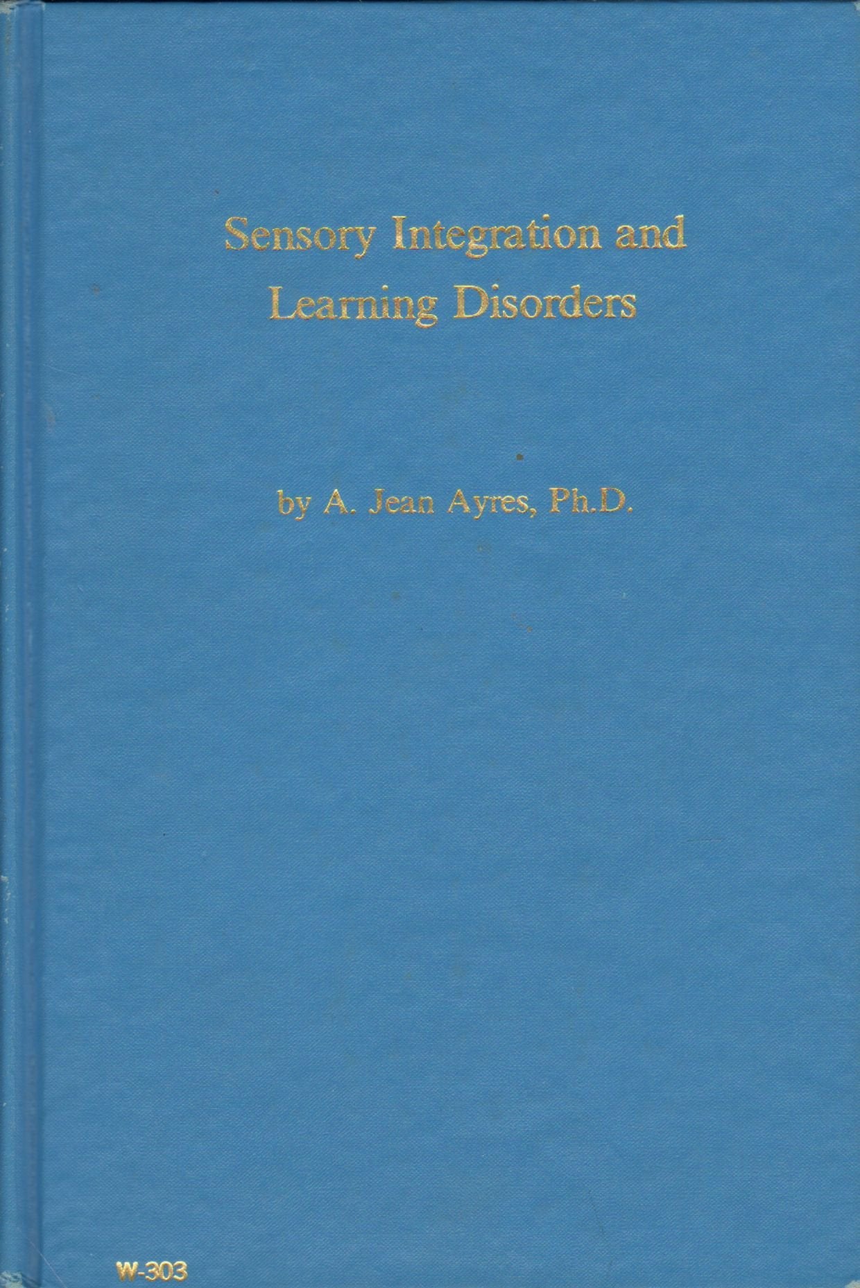 Sensory Integration and Learning Disorders book cover