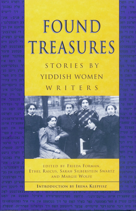 Found Treasures: Stories by Yiddish Women Writers book cover