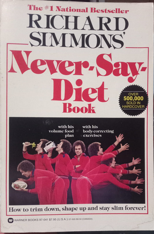 Richard Simmons Never-Say-Diet Cookbook