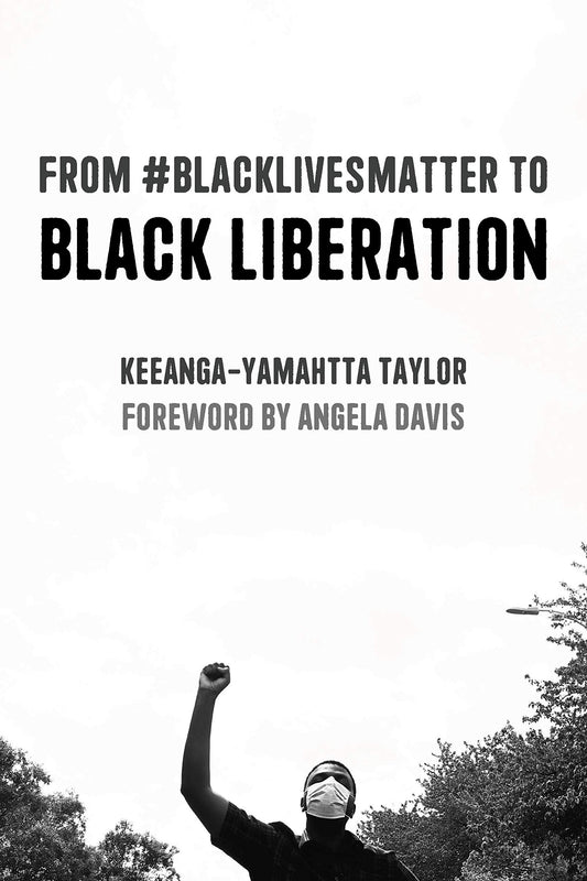 From #Blacklivesmatter to Black Liberation (Expanded Second Edition) book cover