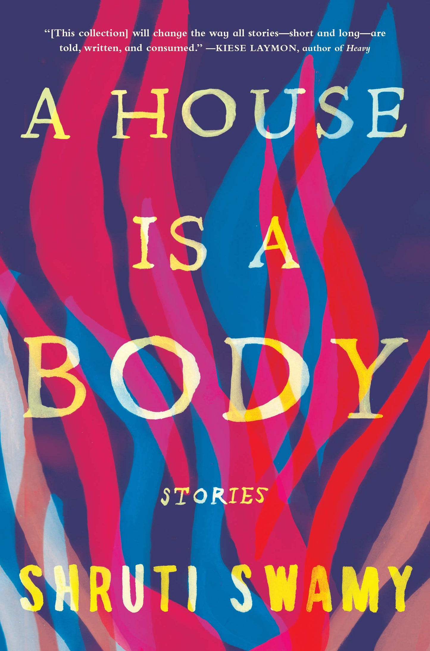 House Is a Body: Stories book cover