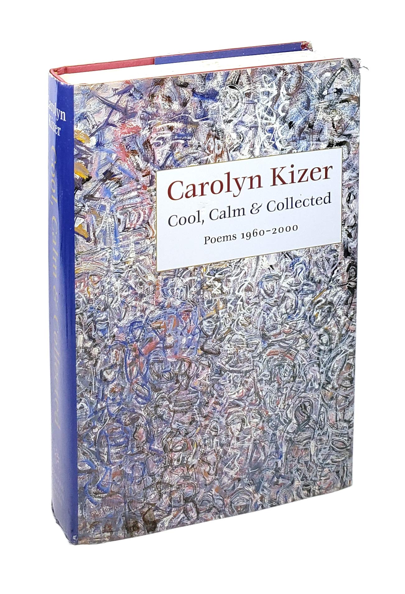 Cool, Calm, & Collected: Poems, 1960-2000 book cover