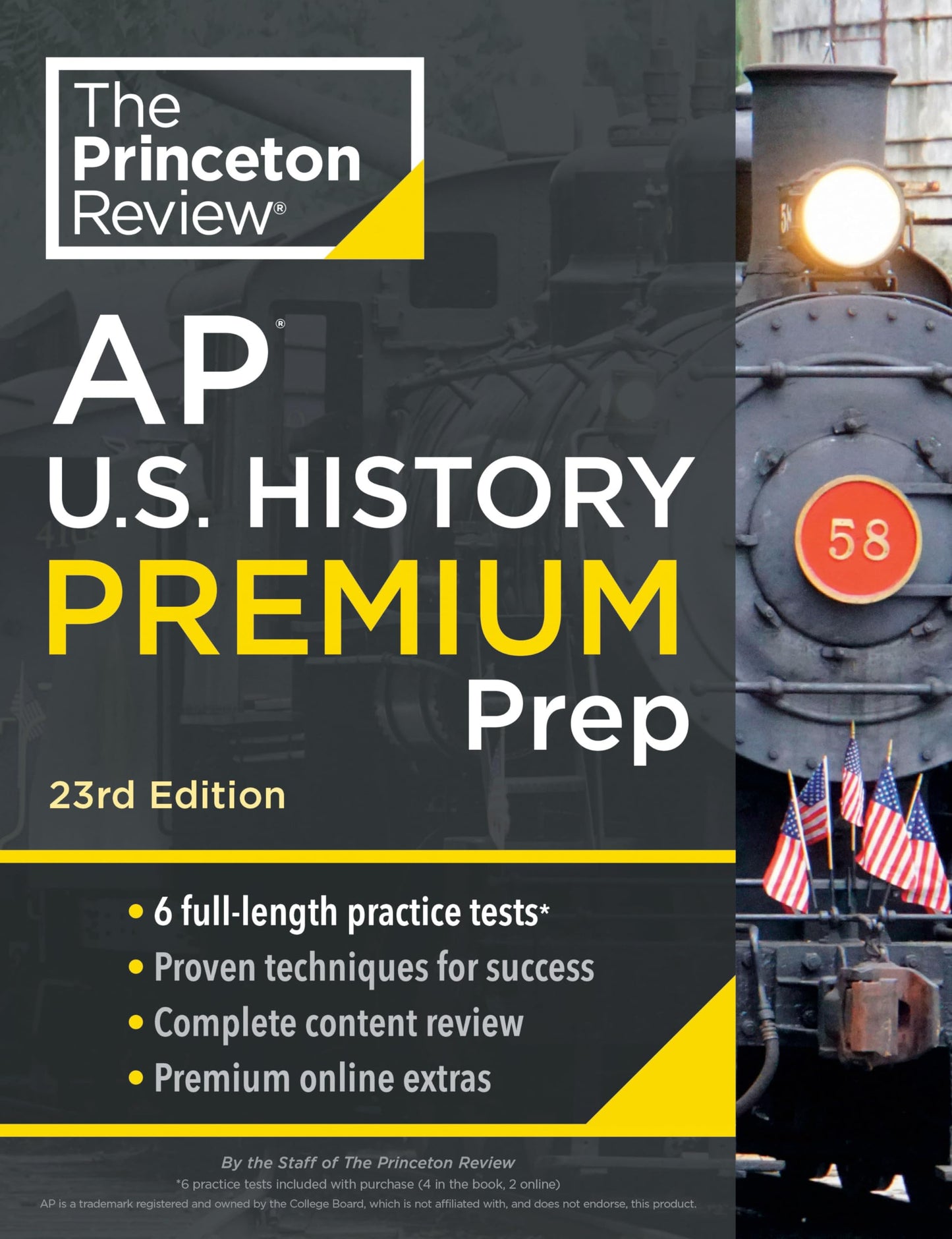 Princeton Review AP U.S. History Premium Prep, 23rd Edition: 6 Practice Tests + Complete Content Review + Strategies & Techniques book cover