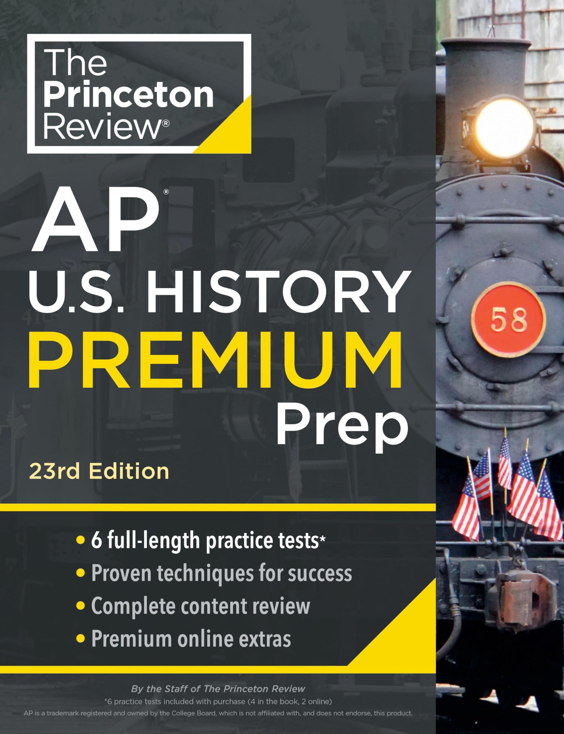 Princeton Review AP U.S. History Premium Prep, 23rd Edition: 6 Practice Tests + Complete Content Review + Strategies & Techniques book cover