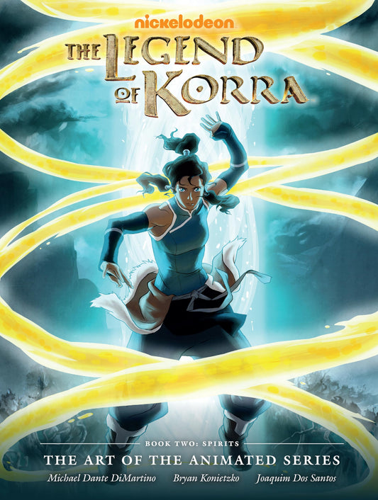 Legend of Korra: The Art of the Animated Series Book Two: Spirits