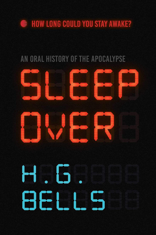 Sleep Over: An Oral History of the Apocalypse book cover