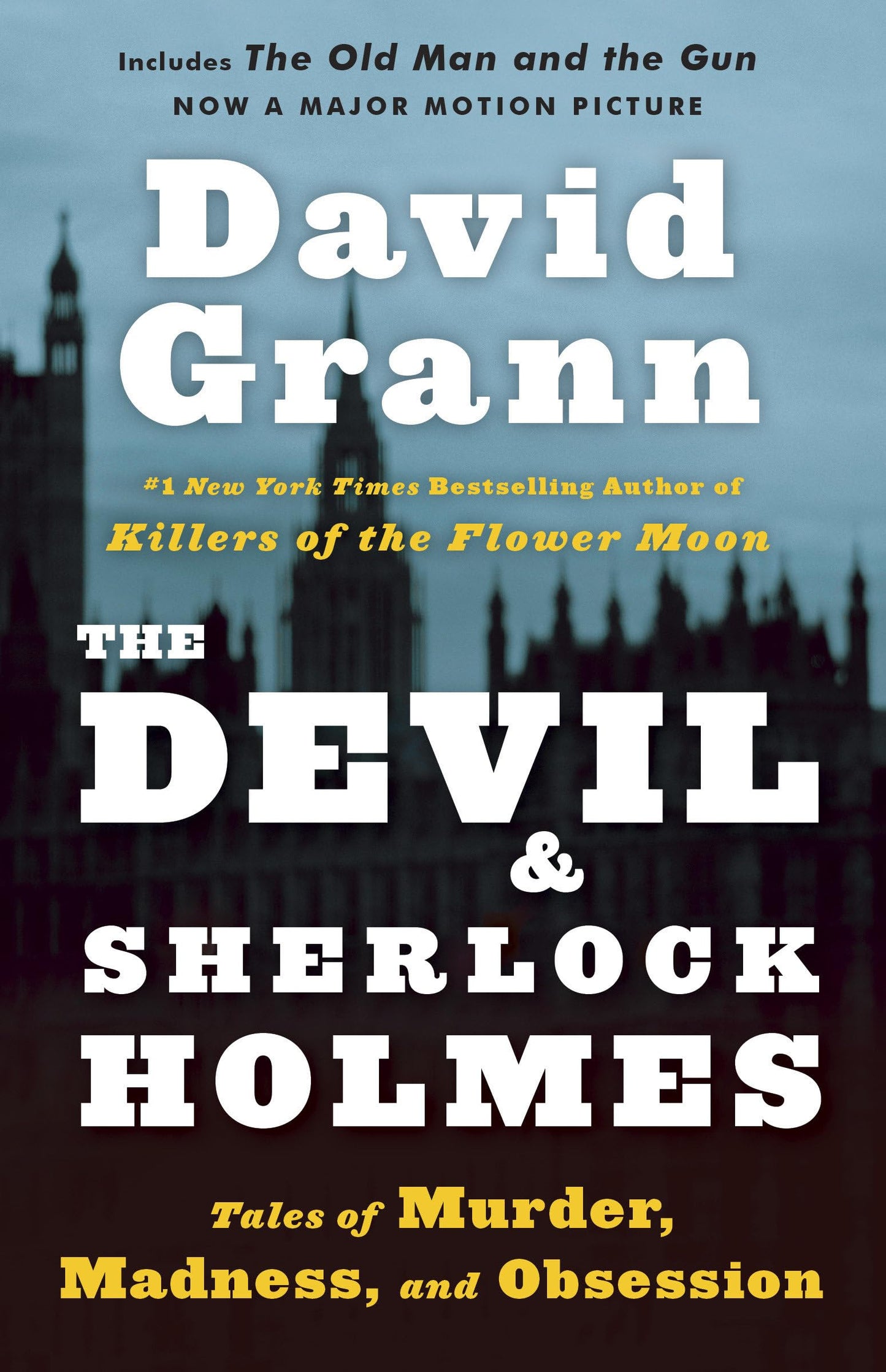 Devil and Sherlock Holmes: Tales of Murder, Madness, and Obsession book cover