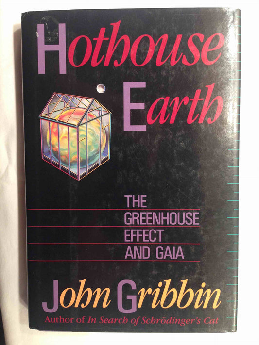 Hothouse Earth: The Greenhouse Effect and Gaia (American)