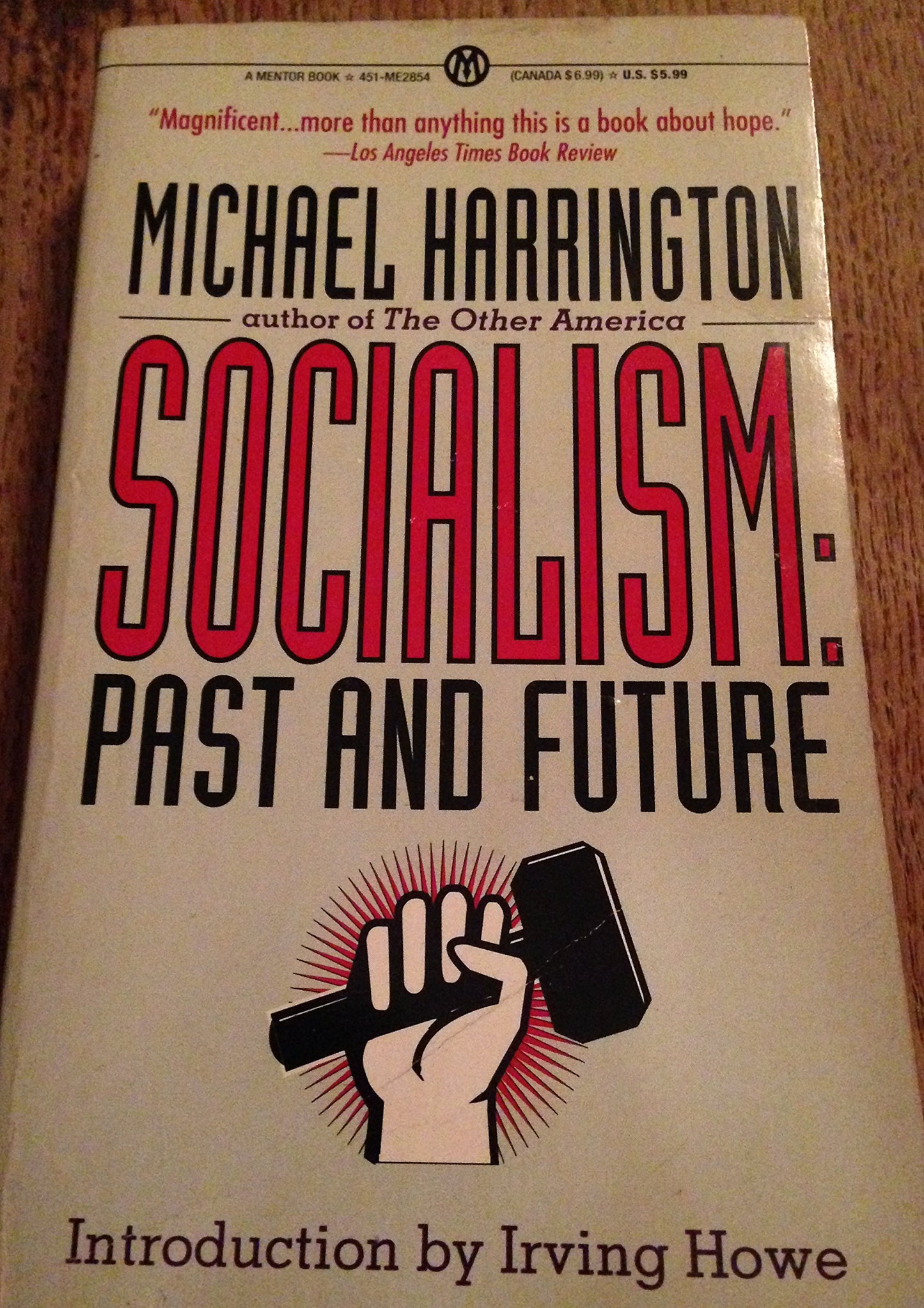 Socialism: Past and Future